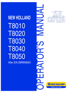 New Holland T8010, T8020, T8030, T8040, T8050 Tractors Operator's Manual