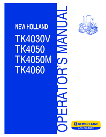 New Holland TK4030V, TK4050, TK4050M, TK4060 Tractor Operator's Manual