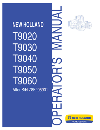 New Holland T9020, T9030, T9040, T9050, T9060 Tractors Operator's Manual