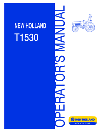 New Holland T1530 Tractor Operator's Manual