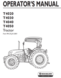 New Holland T4020, T4030, T4040, T4050 Tractor Operator's Manual