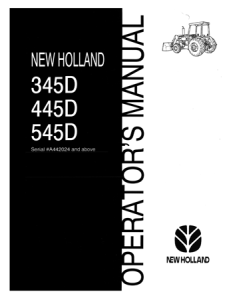 New Holland 345D, 445D, 545D Tractor Operator's Manual