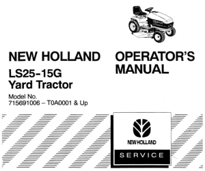 New Holland LS25-15G Yard Tractor Operator's Manual