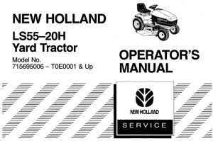 New Holland LS55-20H Yard Tractor Operator's Manual