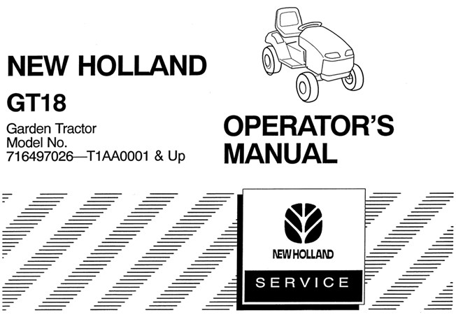 New Holland GT18 Garden Tractor Operator's Manual (Model No. 716497026 - T1AA0001 & up)