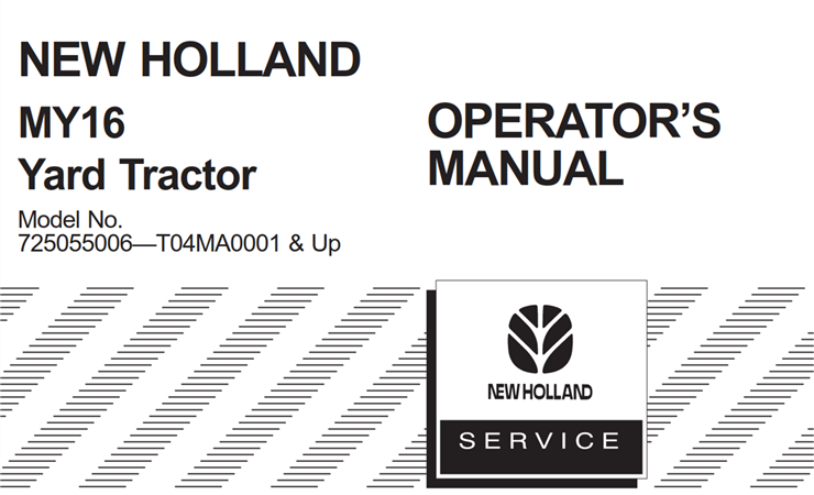 New Holland MY16 Yard Tractor Operator's Manual