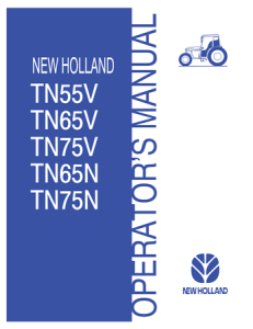 New Holland TN55V, TN65V, TN75V, TN65N, TN75N Tractors Operator's Manual