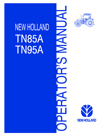 New Holland TN85A, TN95A Tractors Operator's Manual