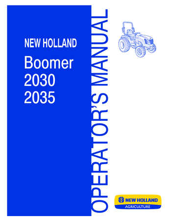 New Holland Boomer 2030, Boomer 2035 Tractors Operator's Manual