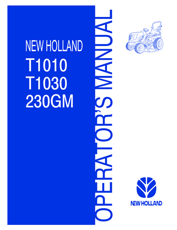 New Holland T1010 T1030 230GM Tractors Operator's Manual