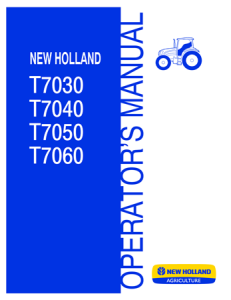 New Holland T7030, T7040, T7050, T7060 Tractors Operator's Manual