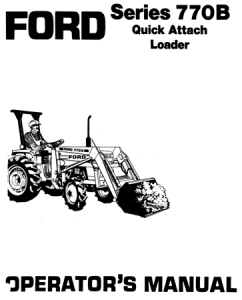 Ford 770B Series Quick Attach Loader Operator's Manual