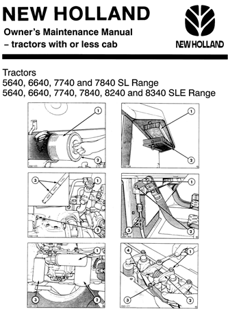 New Holland 5640, 6640, 7740, 7840, 8240, 8340 Tractors with or less cab Operator's Manual