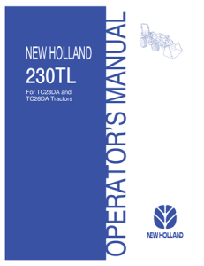 New Holland 230TL Loader Operator's Manual (For TC23DA and TC26DA Tractors)