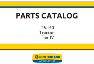 New Holland T6.140 Tier IV Tractor Parts Catalog