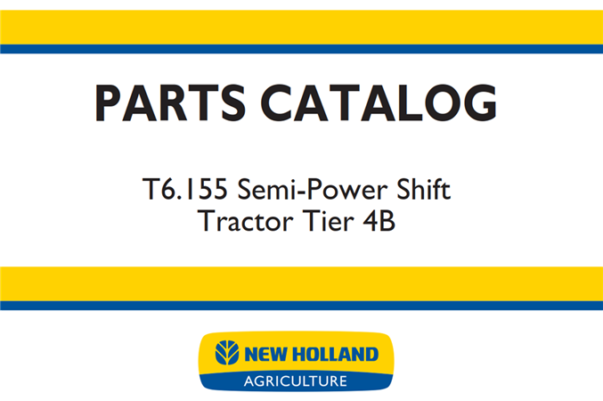 New Holland T6.155 Semi-Power Shift Tractor - Tier 4B Parts Catalog