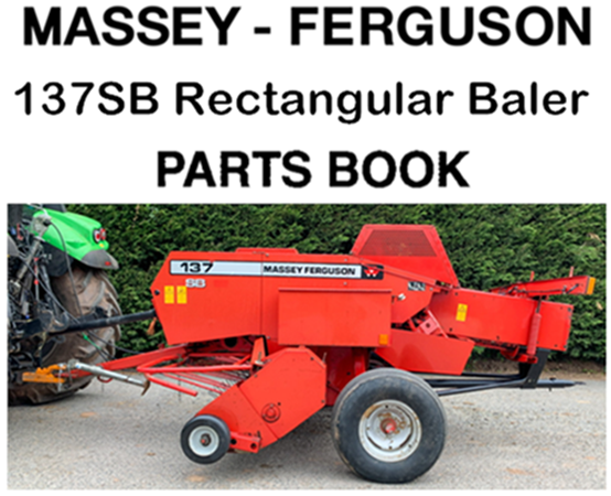 Massey Ferguson 137SB Rectangular Baler Parts Manual