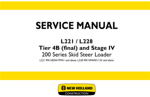 New Holland L221 / L228 Tier 4B (final) and Stage IV Skid Steer Loader Service Repair Manual