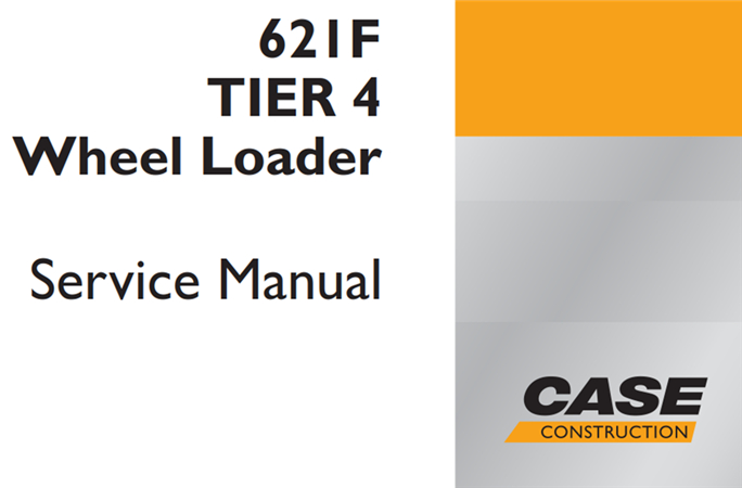 Case 621F Tier 4 Wheel Loader Service Repair Manual