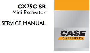 Case CX75C SR Midi Excavator Service Repair Manual