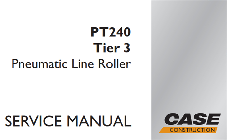 Case PT240 Tier 3 Pneumatic Line Roller Service Repair Manual