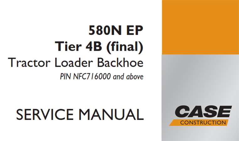 Case 580N EP Tier 4B (final) Tractor Loader Backhoe Service Repair Manual