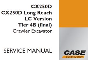 Case CX250D, CX250D Long Reach LC Version Tier 4B (final) Crawler Excavator