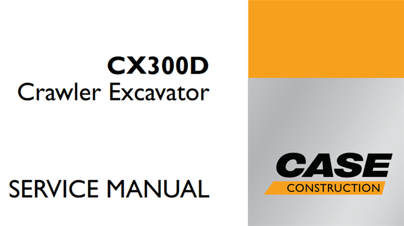 Case CX300D Crawler Excavator Service Repair Manual