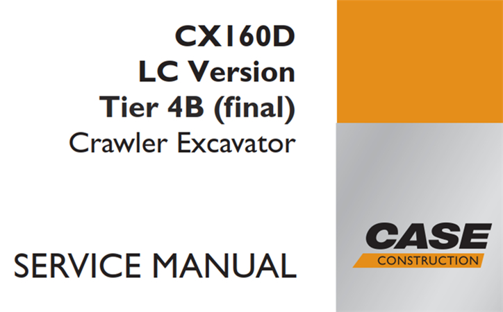 Case CX160D LC Version Tier 4B (final) Crawler Excavator Service Repair Manual