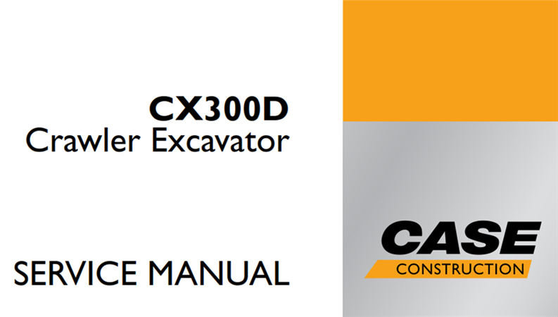 Case CX300D Crawler Excavator Service Repair Manual (MEA Market)