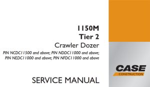 Case 1150M Tier 2 Crawler Dozer Service Repair Manual