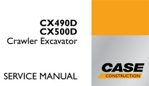 Case CX490D/CX500D Crawler Excavator Service Repair Manual