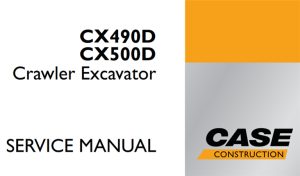 Case CX490D/CX500D Crawler Excavator Service Repair Manual