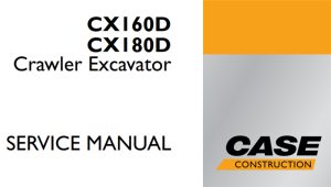 Case CX160D/CX180D Crawler Excavator Service Repair Manual