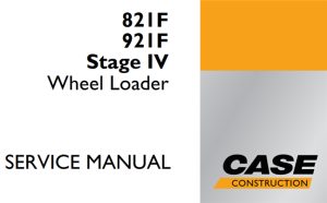 Case 821F/921F Stage IV Wheel Loader Service Repair Manual