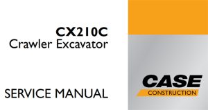 Case CX210C Crawler Excavator Service Repair Manual