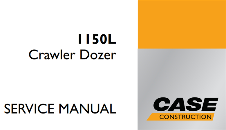 Case 1150L Crawler Dozer Service Repair Manual (Made in Brazi