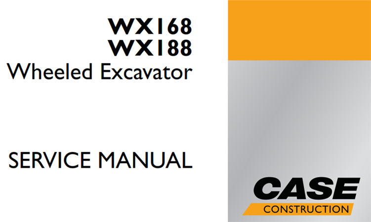 Case WX168/WX188 Wheeled Excavator Service Repair Manual