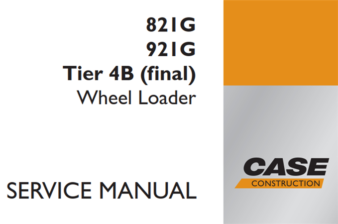 Case 821G/921G Tier 4B (final) Wheel Loader Service Repair Manual