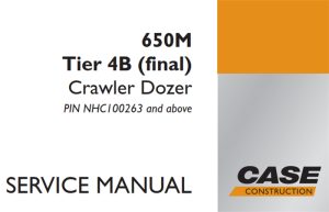 Case 650M Tier 4B (final) Crawler Dozer Service Repair Manual