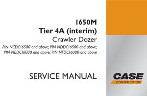 Case 1650M Tier 4A (interim) Crawler Dozer Service Repair Manual