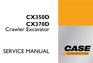 Case CX350D/CX370D Crawler Excavator Service Repair Manual