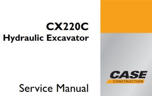 Case CX220C Hydraulic Excavator Service Repair Manual