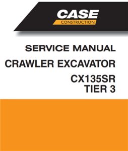 Case CX135SR Tier 3 Crawler Excavator Service Repair Manual