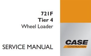 Case 721F Tier 4 Wheel Loader Service Repair Manual