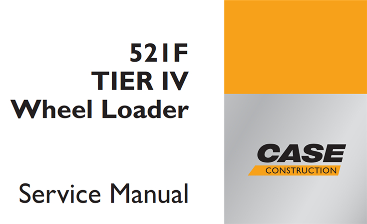 Case 521F Tier IV Wheel Loader Service Repair Manual