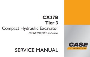 Case CX27B Tier 3 Compact Hydraulic Excavator Service Repair Manual