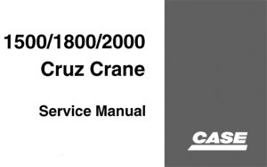 Case DROTT 1500/1800/2000 Cruz Crane Service Repair Manual