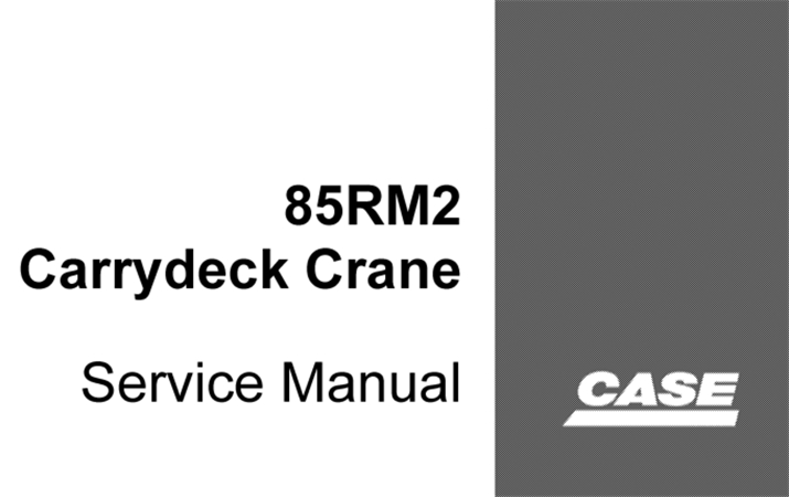 Case Drott 85RM2 Carrydeck Crane Service Repair Manual