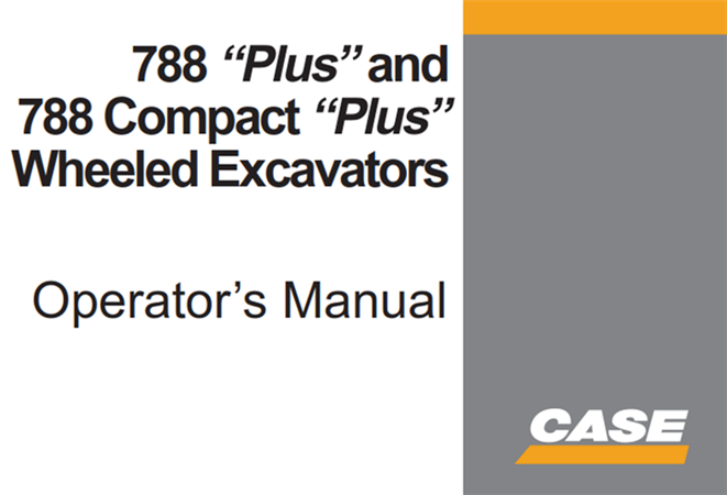 Case P Type, 788“Plus”and 788 Compact“Plus”Series Wheeled Excavators